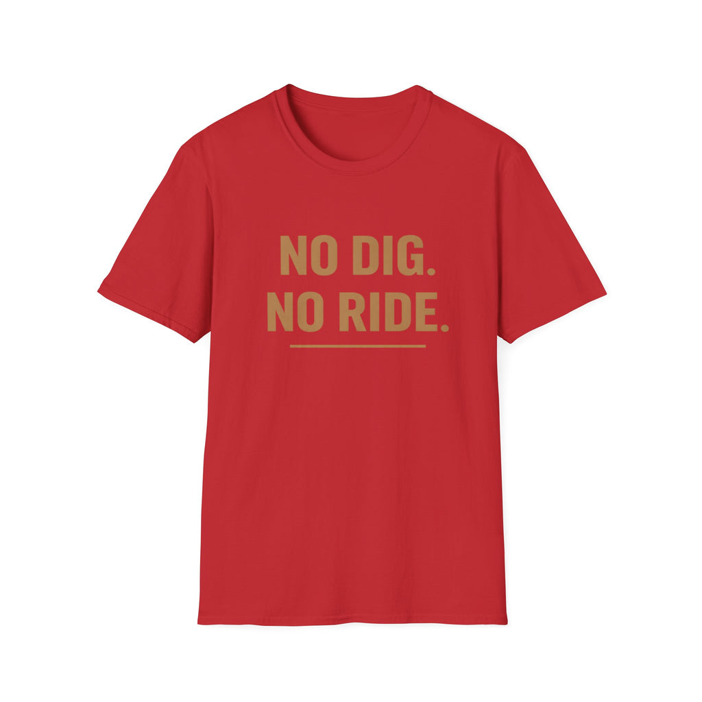No dig. No ride  — Trail Culture Tee | Curva Department