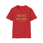 No dig. No ride  — Trail Culture Tee | Curva Department