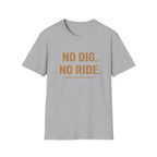 No dig. No ride  — Trail Culture Tee | Curva Department