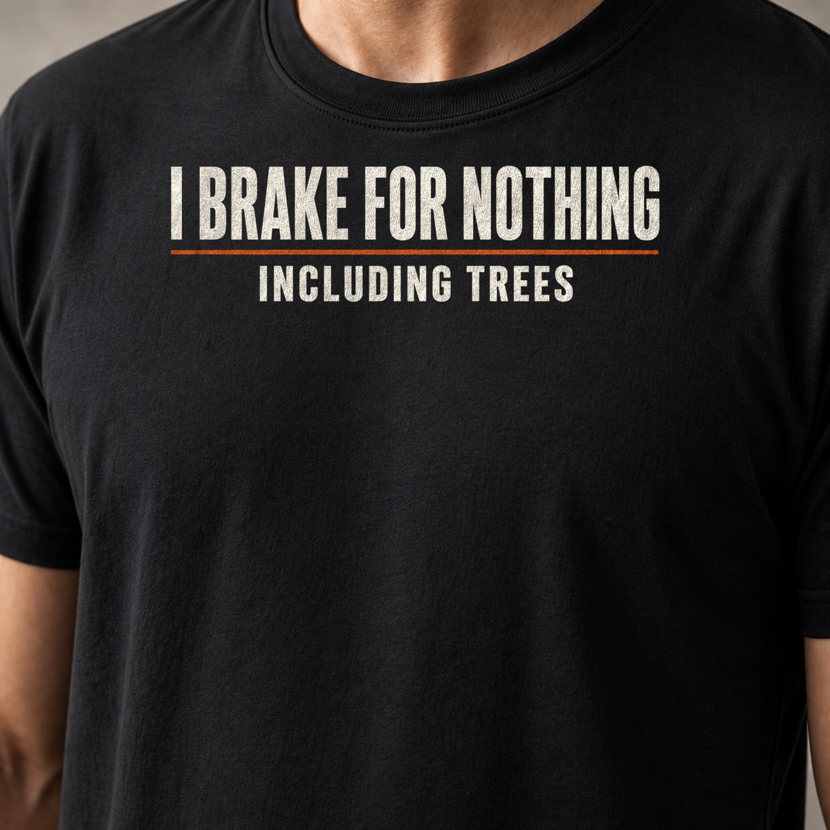 Brake for nothing funny mountain bike t-shirt in Black — close-up of the print