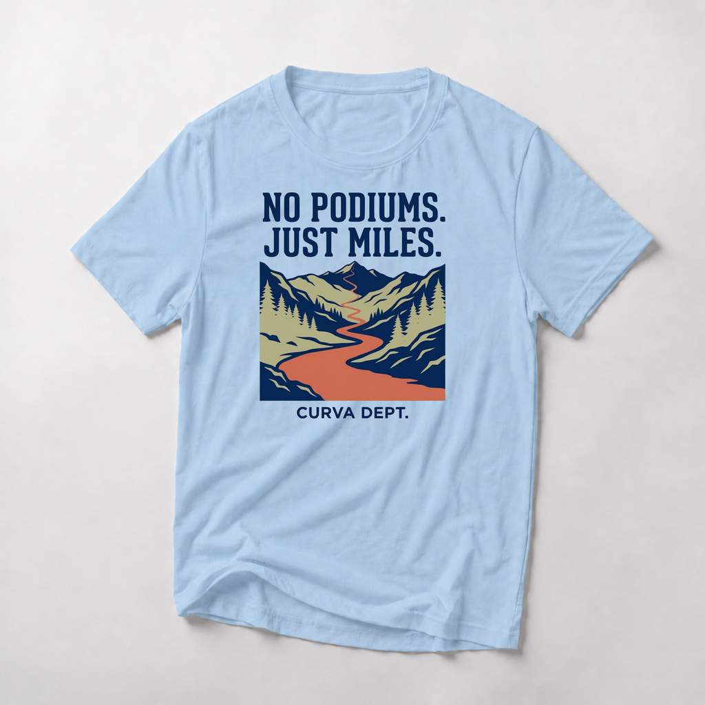 No podiums just miles  — Trail Culture Tee | Curva Department