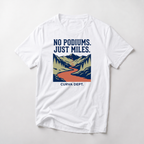 White t-shirt with mountain graphic and text 'No Podiums. Just Miles.' on a white background