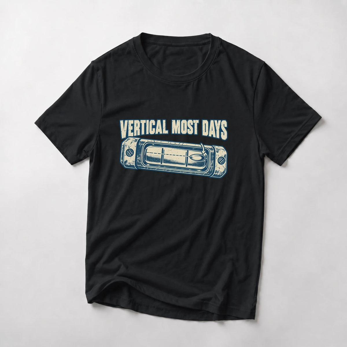 Vertical Most Days funny mountain bike t-shirt in Black — spirit level with the bubble pushed off center under Vertical Most Days