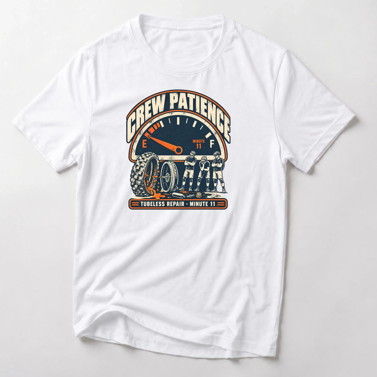 Crew Patience funny mountain bike t-shirt in White — fuel gauge on empty above a leaking tire and three riders waiting with arms crossed, Tubeless Repair Minute 11